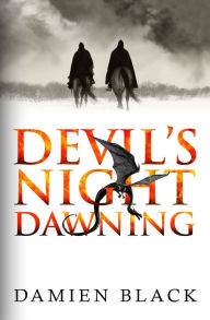 Title: Devil's Night Dawning: A Dark Fantasy Epic, Author: Damien Black