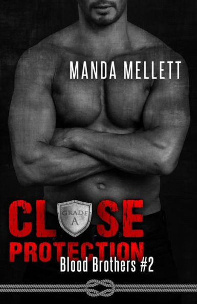 Close Protection (Blood Brothers #2)