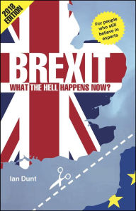 Title: Brexit: What the Hell Happens Now?: Everything you need to know about Britain's divorce from Europe, Author: New Metropolitan Gospel Choir