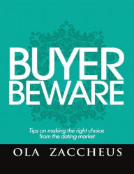 Title: Buyer Beware, Author: Ola Zaccheus