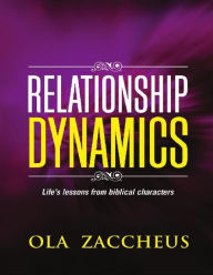 Title: Relationship Dynamics, Author: Ola Zaccheus