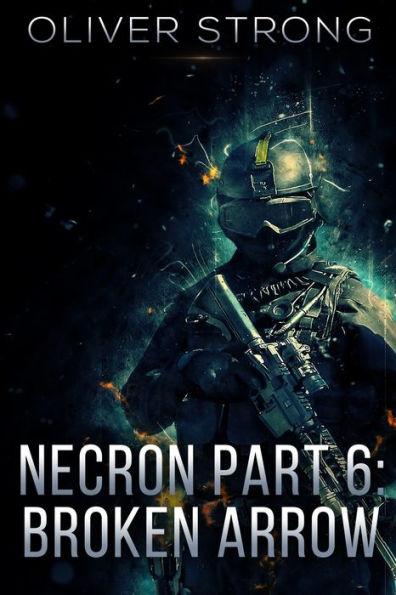 Necron (Part 6): Broken Arrow