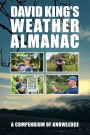 David King's Weather Almanac: A Compendium of Knowledge