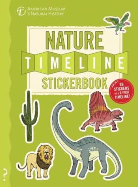 The Nature Timeline Stickerbook: From bacteria to humanity: the story of life on Earth in one epic timeline!