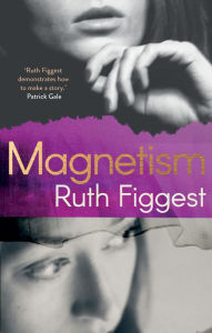 Title: Magnetism, Author: Ruth Figgest