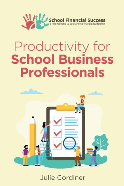 Productivity for School Business Professionals