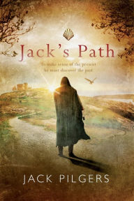 Title: Jack's Path, Author: Jack Pilgers
