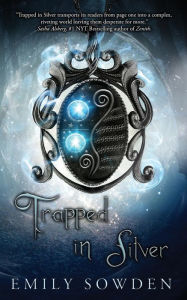 Title: Trapped in Silver, Author: Magma Tribe