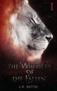 Title: The Whispers of the Fallen, Author: J.D Netto