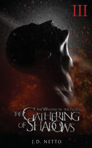 Title: The Gathering of Shadows, Author: The Rouse Brothers