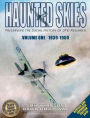Haunted Skies -Volume 1 -1939-1959: Preserving the history of UFO research