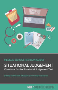 Title: Situational Judgement: Questions For The Situational Judgement Test, Author: Robbie Greaves