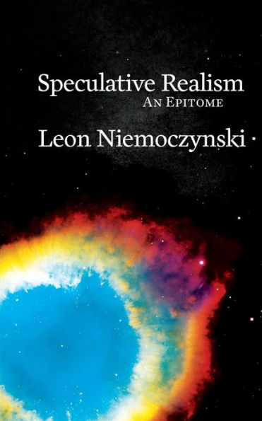 Speculative Realism: An Epitome