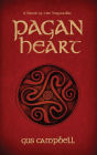 Pagan Heart: The First Book of the Nagardin