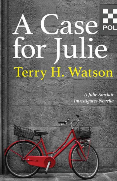 A Case for Julie: Julie Sinclair Investigates Novella