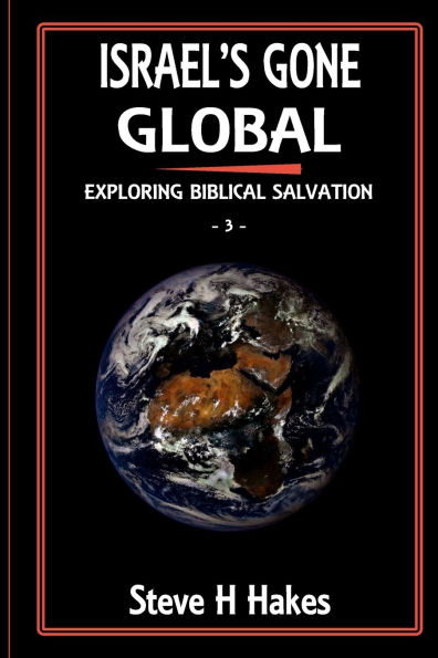 Israel's Gone Global: Exploring Biblical Salvation