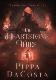 Title: The Heartstone Thief, Author: Pippa DaCosta