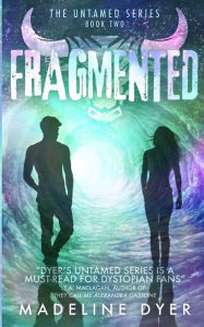 Title: Fragmented, Author: Madeline Dyer