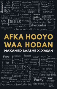 Title: Afka Hooyo Waa Hodan, Author: Maxamed Baashe X Xasan