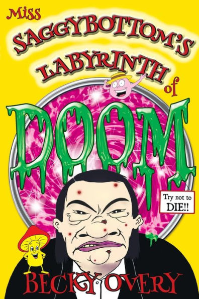 Miss Saggybottom's Labyrinth of Doom