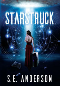 Title: Starstruck, Author: S. E. Anderson