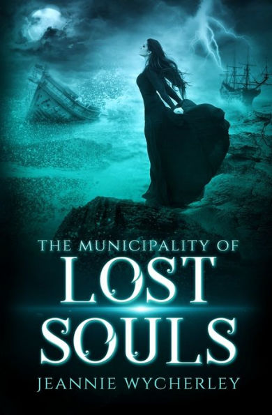 The Municipality of Lost Souls: A Spellbinding Gothic Ghost Story set in Victorian England