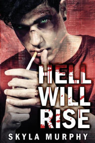 Title: Hell Will Rise, Author: Arena Kidz