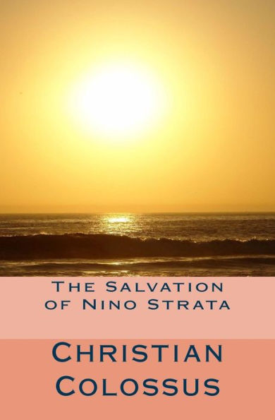 The Salvation of Nino Strata: Second Edition