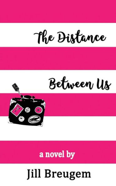 The Distance Between Us