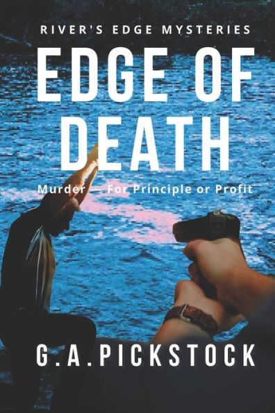 Edge Of Death: Murder - For Principle or Profit