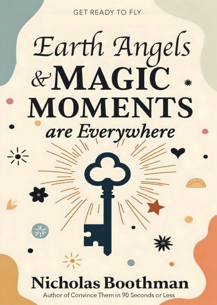 Earth Angels & Magic Moments