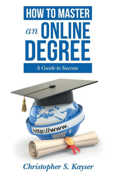 How to Master an Online Degree: A Guide to Success