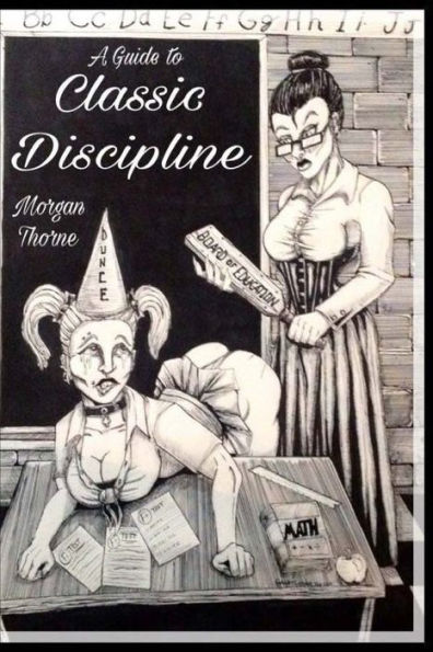 A Guide to Classic Discipline