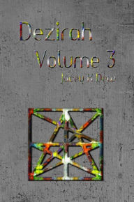 Title: Dezirah Volume 3, Author: Jacey K Dew