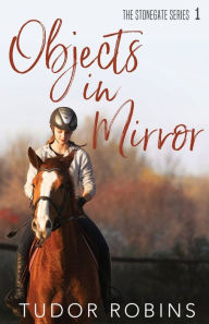 Title: Objects in Mirror, Author: Tudor Robins