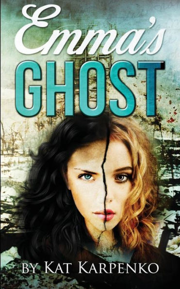 Emma's Ghost by Kat Karpenko, Paperback | Barnes & Noble®