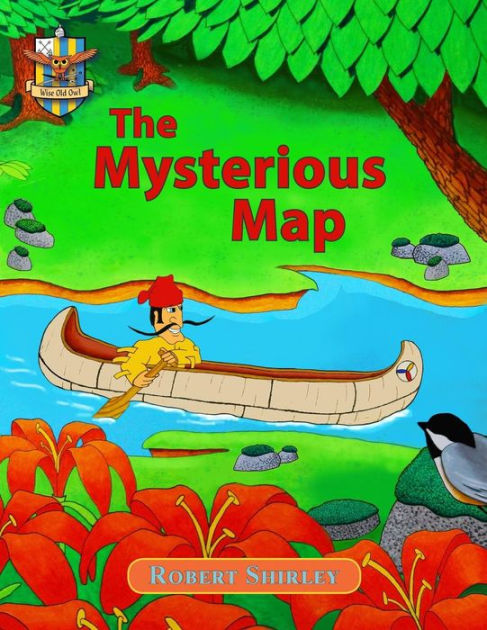 The Mysterious Map: A Tooqee Adventure by Robert Shirley, Paperback ...
