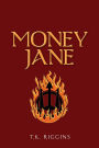Money Jane
