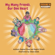 Title: My Many Friends, Our One Heart, Author: Raghad Ebied