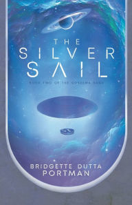 Title: The Silver Sail, Author: Bridgette Portman