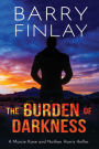 The Burden of Darkness: A Marcie Kane and Nathan Harris Thriller