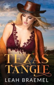 Title: Texas Tangle, Author: Leah Braemel