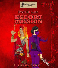 Title: Escort Mission, Author: Larry Gent