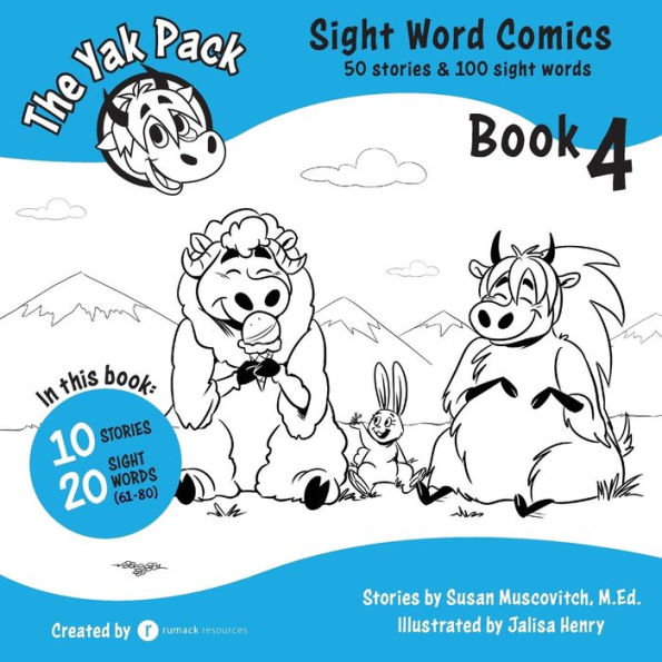 The Yak Pack: Sight Word Comics: Book 4: Comic Books to Practice Reading Dolch Sight Words (61-80)