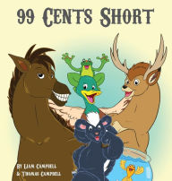Title: 99 Cents Short, Author: Thomas Campbell