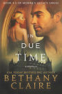 In Due Time - A Novella: A Scottish, Time Travel Romance