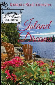 Title: Island Dreams, Author: Kimberly Rose Johnson