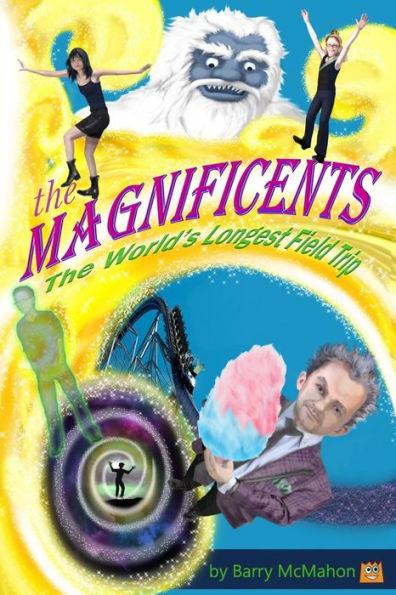 The Magnificents: The World's Longest Field Trip