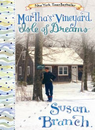 Title: Martha's Vineyard: Isle of Dreams, Author: Susan Branch