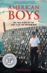 Title: American Boys: The True Story of the Lost 74 of the Vietnam War, Author: Louise Esola